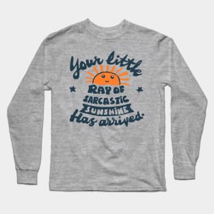 funny quote little ray of sarcastic sunshine Long Sleeve T-Shirt